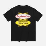 Singh Hortons Now Hiring Timigrants Shirt