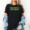 Team Sabrina & Her Lesbians Shirt