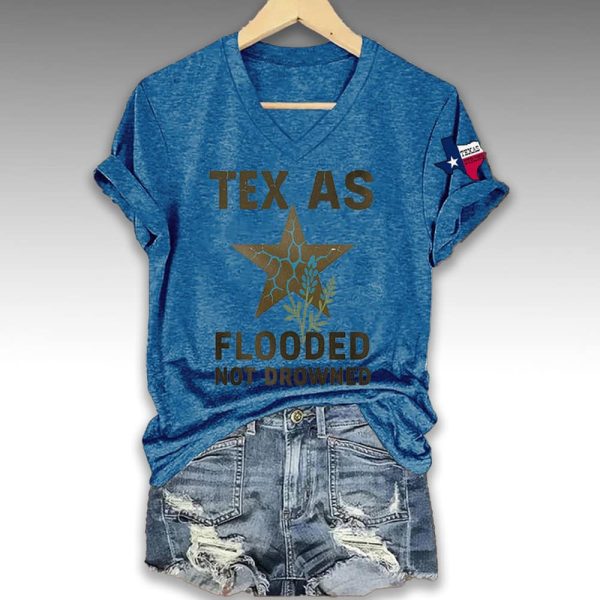 Texas Flooded Not Drowned Texas Strong Shirt 3