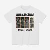 Tribute Hulkamania 1953–2025 Shirt