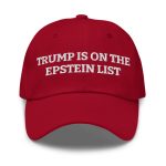 Trump Is On The Epstein List Hat