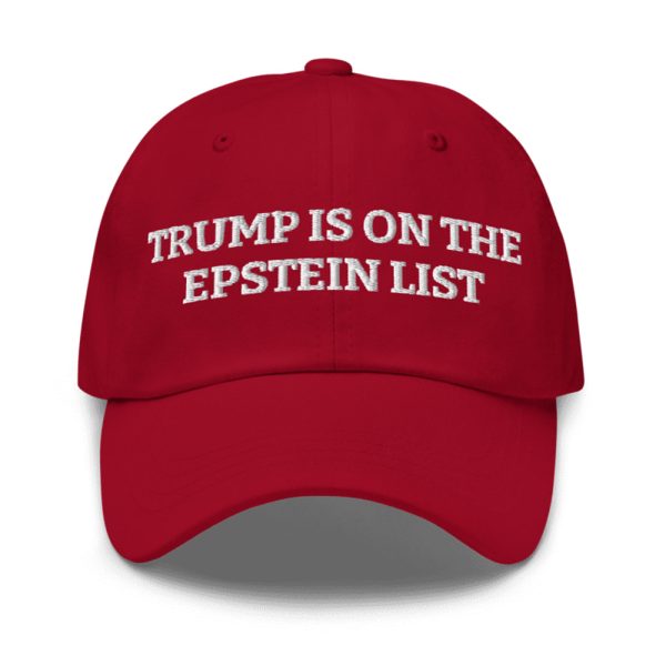 Trump Is On The Epstein List Hat