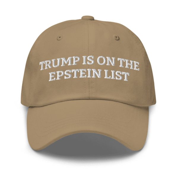 Trump Is On The Epstein List Hat