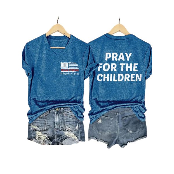 V Neck Retro Texas Strong Pray For Texas Pray For The Children Print T Shirt2
