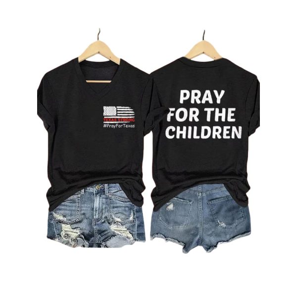 V Neck Retro Texas Strong Pray For Texas Pray For The Children Print T Shirt3