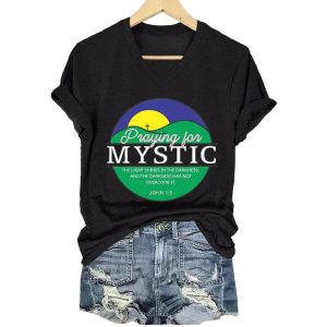 Texas Strong Praying For Mystic The Light Shines In The Darkness And The Darkness Has Not Overcome It John 1 5 T Shirt