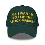 All I Want Is to Flip the Stock Market Hat