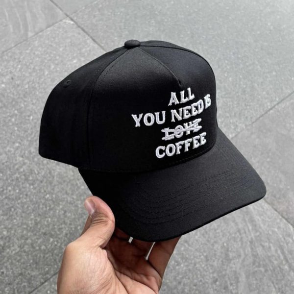 All You Need Is Coffee Hat 2
