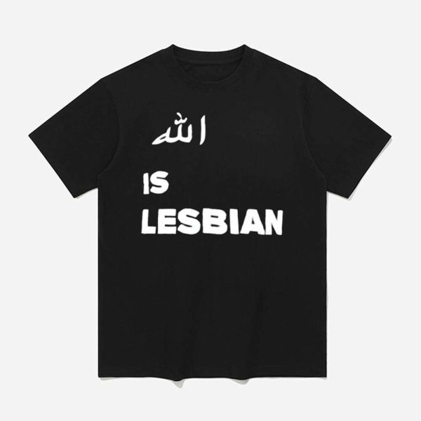 Allah Is Lesbian Shirt