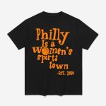 Aubrey Plaza Philly Is A Women's Sport Town Est 2030 Shirt