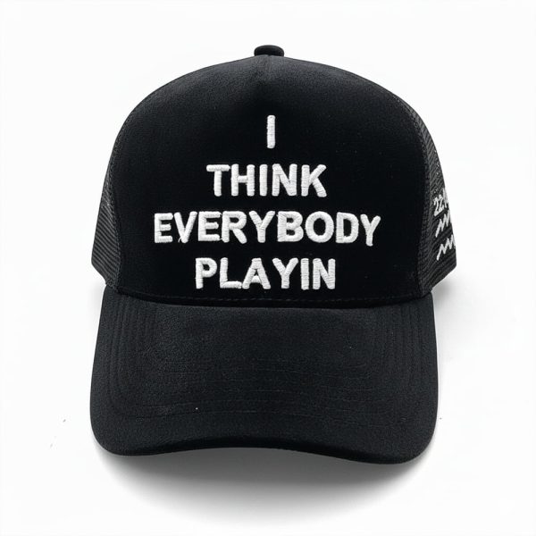 Charleston White I Think Everybody Playin Hat
