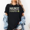 Elon Musk Nuke Mars Shirt 2