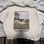 FarmersOnly.com Success Story Shirt
