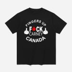 Fingers Up Fuck Carney Canada Shirt