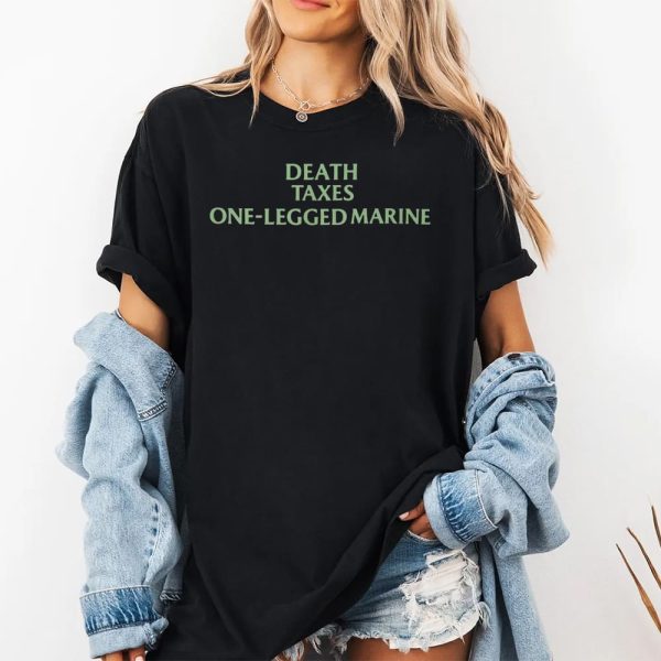 Gabby Williams Death Taxes One Legged Marine Shirt