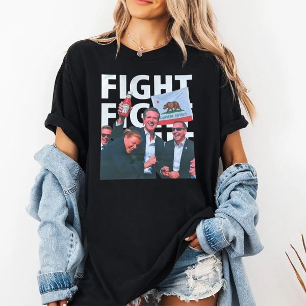 Gavin Newsom Fight Fight Fight Shirt 3