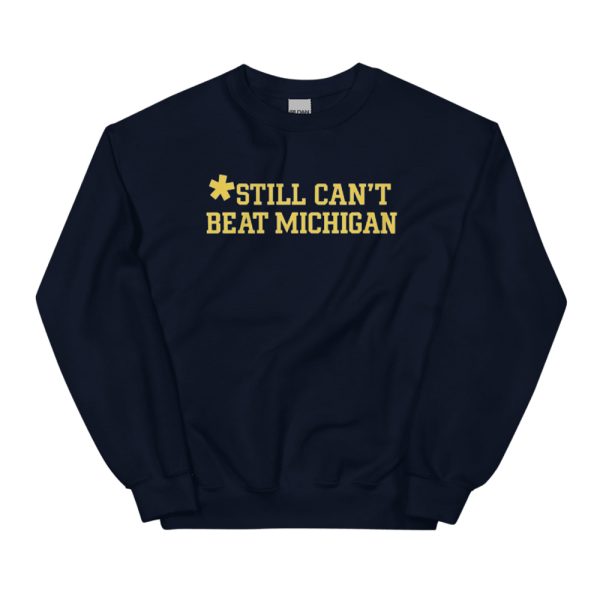 Still Can't Beat Michigan Shirt