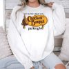 I Gave My Life To Christ In The Cracker Barrel Parking Lot Shirt