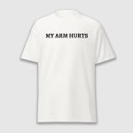 Jimmy Herget My Arm Hurts Shirt