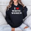 Kevin Durant I Love White Women Shirt 4