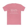 MAPS Make America President Sane Shirt 2
