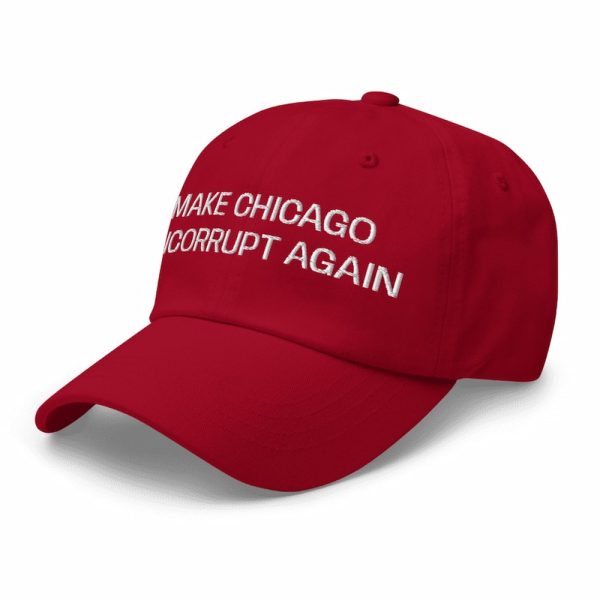 Make Chicago Uncorrupt Again Hat
