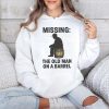 Missing The Old Man On A Barrel Uncle Herschel Shirt 4