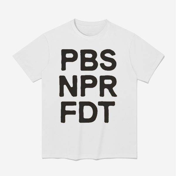 PBS NPR FDT Resist Shirt 1