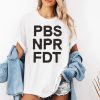 PBS NPR FDT Resist Shirt
