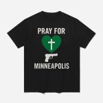 Pray For Minneapolis Shirt
