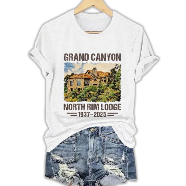 Retro Grand Canyon North Rim Lodge 1937 2025 Tribute Standing Strong For Grand Canyon Wildfire Support Print T Shirt2