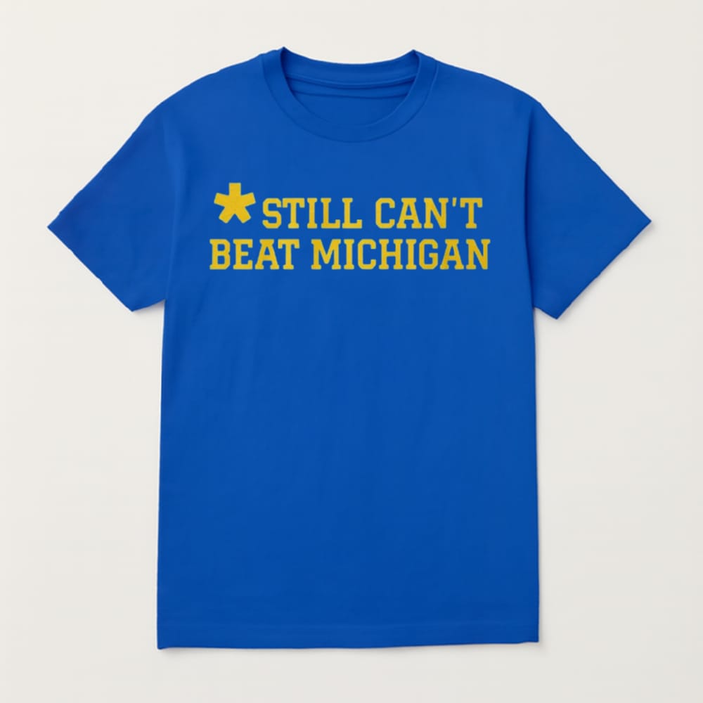 Still Cant Beat Michigan Shirt 1 Dave Partnoy Still Can't Beat Michigan Shirt