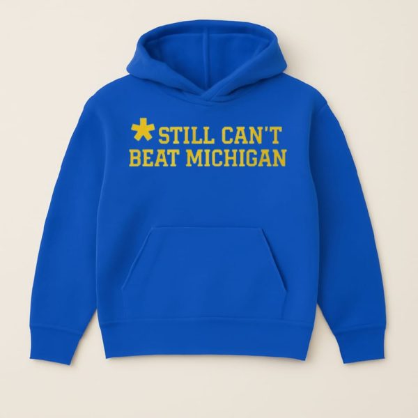 Still Cant Beat Michigan Shirt 3
