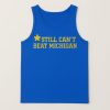 Still Cant Beat Michigan Shirt 4
