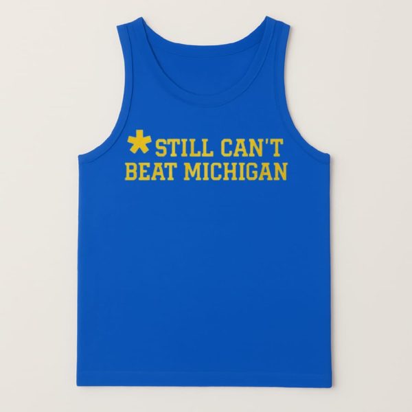 Still Cant Beat Michigan Shirt 4