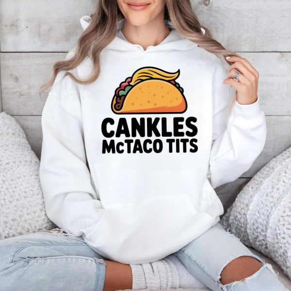 Trump Cankles Mctaco Tits Shirt 4