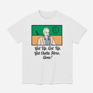 Bob Uecker Get Up Get Up Get Outta Here Gone Shirt 1