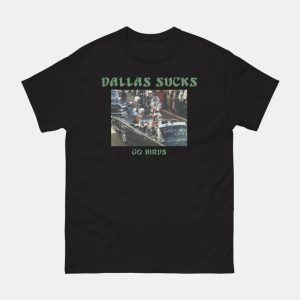 John F Kennedy Dallas Sucks Go Birds Shirt