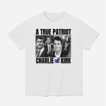 A True Patriot Charlie Kirk Shirt