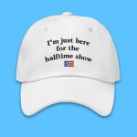 Bad Bunny I'm Just Here For The Halftime Show Hat