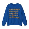 Crenshaw Slauson Overhill La Brea La Cienega Hoodie 4