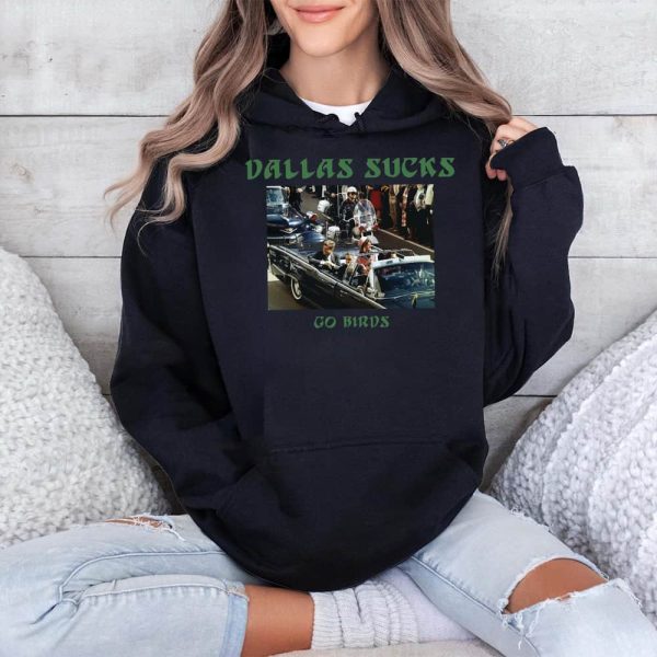 Dallas Sucks Go Birds Shirt