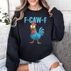 F Caw F Blue Chicken Shirt