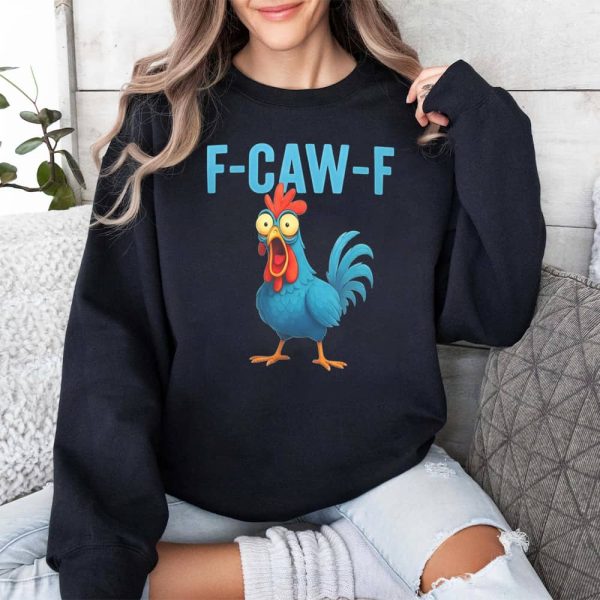 F Caw F Blue Chicken Shirt