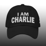 I Am Charlie Be Not Afraid Hat
