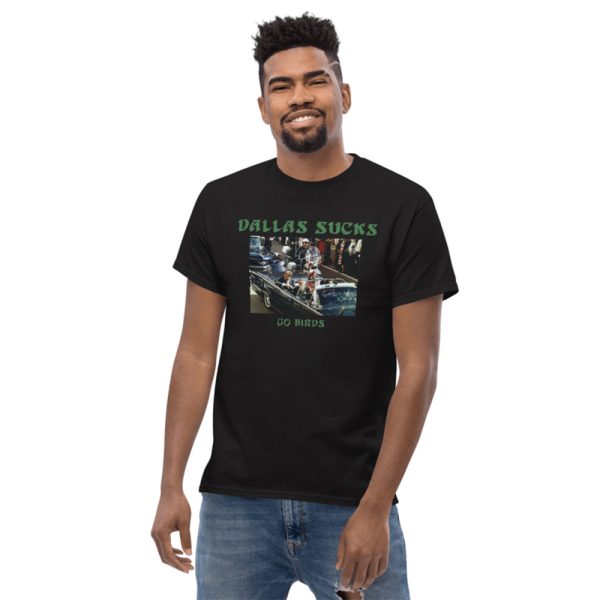 John F Kennedy Dallas Sucks Go Birds Shirt