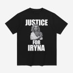 Justice For Iryna Shirt