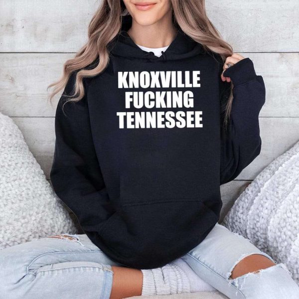 Knoxville Fucking Tennessee Shirt 3