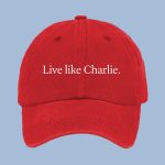 Live Like Charlie Red Hat