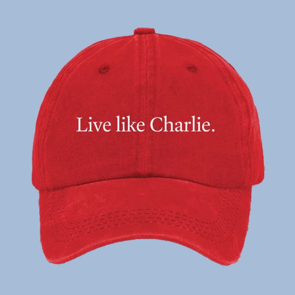 Live Like Charlie Red Hat